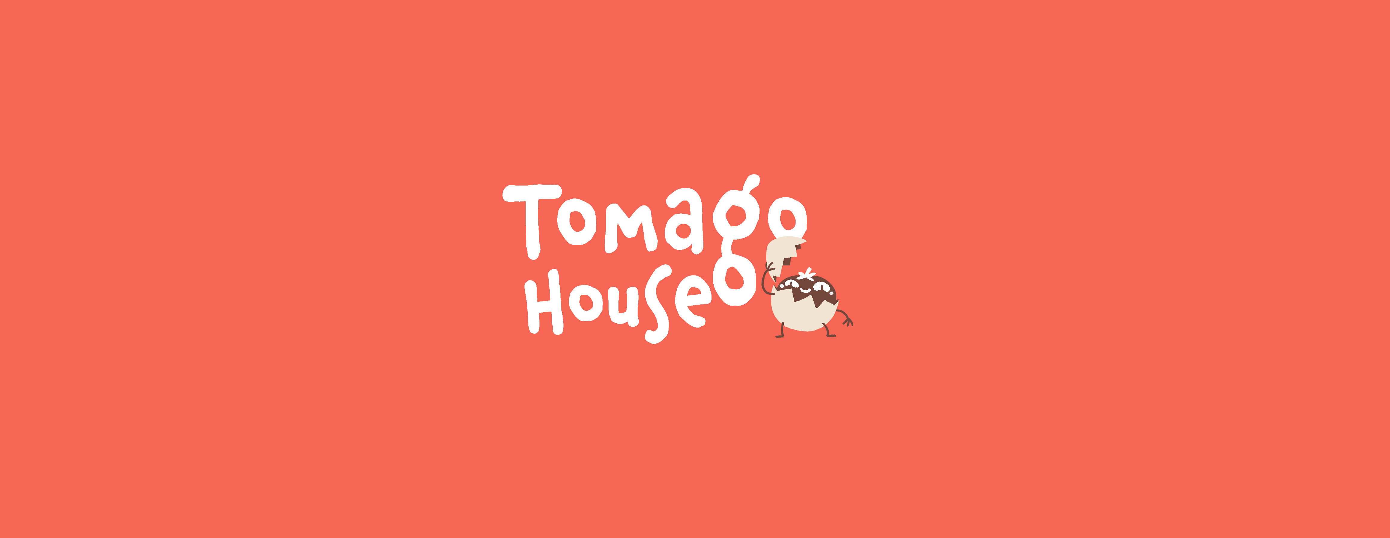 TOMAGO HOUSE